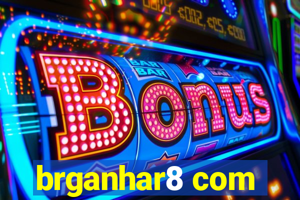 brganhar8 com